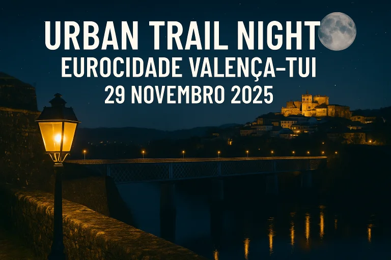 Urban Trail Night Eurocidade Valença-Tui
